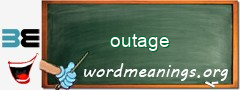 WordMeaning blackboard for outage